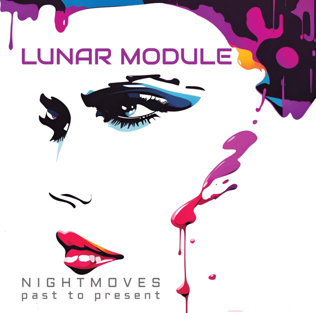 LUNAR MODULE - NIGHTMOVES