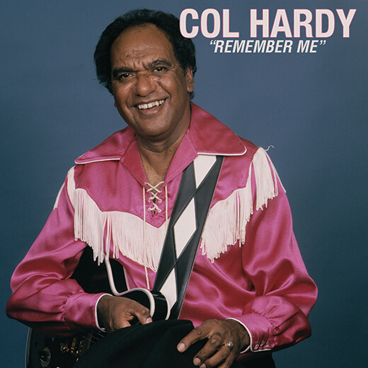 Col Hardy - Remember Me