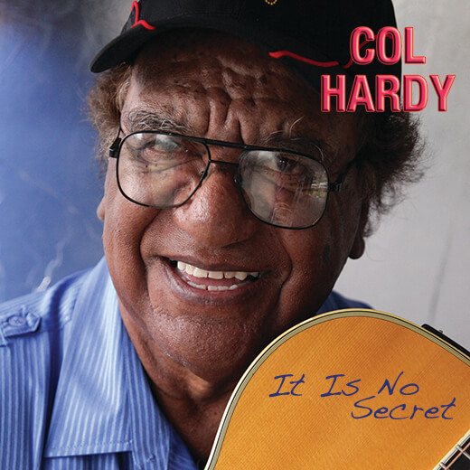 Col Hardy - It Is No Secret