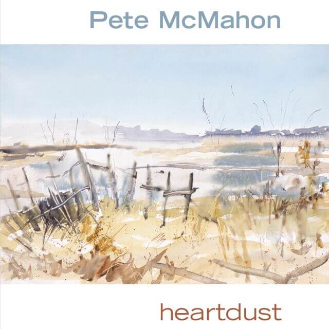 Pete McMahon - Heartdust